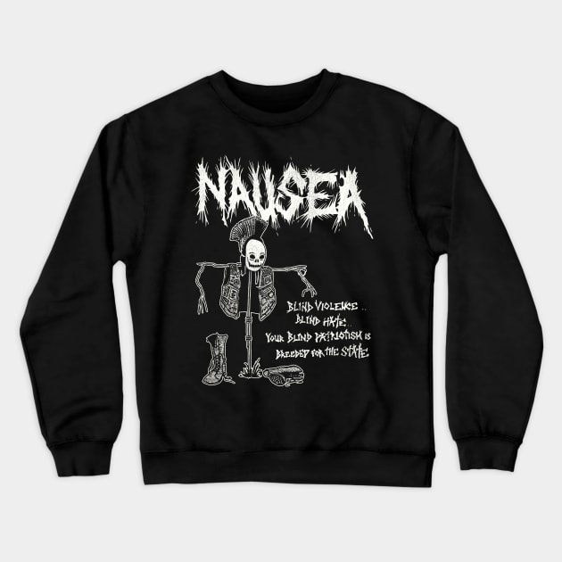 Nausea -- Blind Patriotism Crewneck Sweatshirt by darklordpug